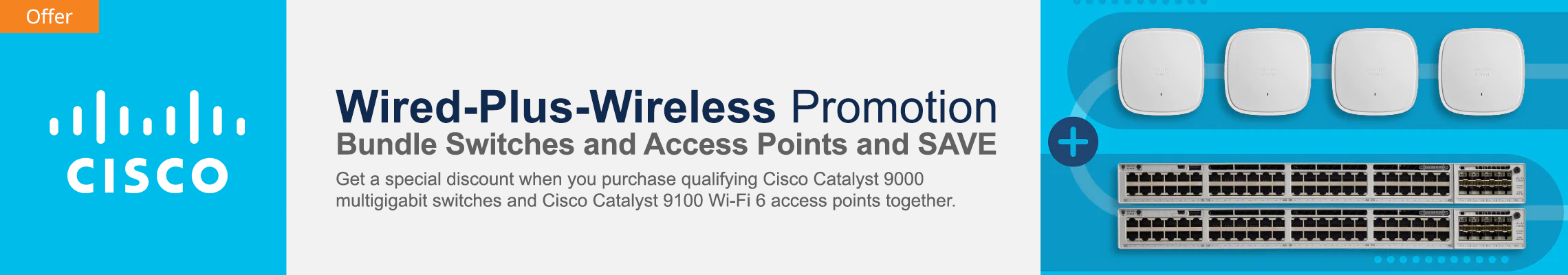 Cisco Wired + Wireless Promotional Banner